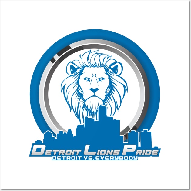 Detroit Lions Pride & Detroit Pistons Hustle Wall Art by Detroit Lions Pride and Detroit Pistons Hustle